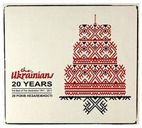 The Ukrainians - 20 Years