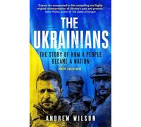 The Ukrainians: Unexpected Nation