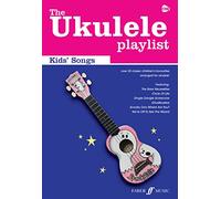 The Ukulele Playlist: Kids' Songs [The Ukulele Playlist]