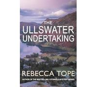The Ullswater Undertaking: The intriguing English cosy crime series (Lake District Mysteries, 10)