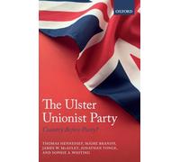 The Ulster Unionist Party: Country Before Party? – Oxford University Press