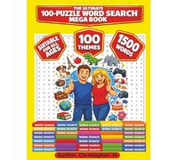 The Ultimate 100 Puzzle Word search Mega Book: 100 different theme puzzle, lots of fun for all the family
