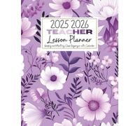 The Ultimate 2025-2026 Teacher Planner & Lesson Plan Book: Your All-in-One Academic Year Organizer for Classroom Success from july to june 2025 2026, Student Progress, and Stress-Free Planning