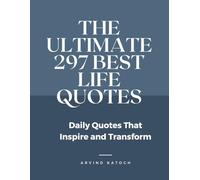 The Ultimate 297 Best Life Quotes