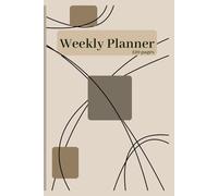 The Ultimate 6x9 Weekly Diary & Motivational Journal: Cultivate Discipline, Inner Strength, and Daily Success with Inspiring Quotes from History's Greatest Minds to Smash Goals