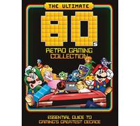 The Ultimate 80's Retro Gaming Collection: Essential Guide to Gaming's Greatest Decade