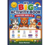 The Ultimate Activity Book for Kids Ages 4-6: Coloring Pages, Mazes, Word Searches, Sudoku, Letter Recognition, Number Practice, Tracing, Matching ... & More for Preschool and Kindergarten Kids