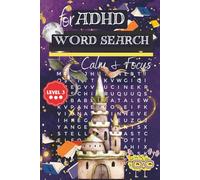 The Ultimate ADHD Word Search Book: 55 Brain-Boosting Puzzles for People with ADHD to Build Concentration and Flow | Level 3 Advanced with Solutions ... (Word Search for Busy Minds (3 Book Series))