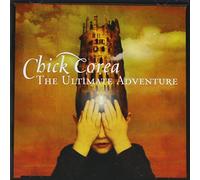 The Ultimate Adventure by Chick Corea (2006-02-07)