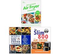 The Ultimate Air Fryer Cookbook [Hardcover], Quick & Easy Air Fryer Cookbook, The Slim 800 Hot Air Fryer 3 Books Collection Set