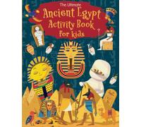 The Ultimate Ancinet Egypt Activity Book For Kids