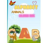 "The Ultimate Animal ABC Adventure: Color, Learn, and Explore from A to Z": "مغامرة الحيوانات المثالية: اللون، والتعلم، والاستكشاف من الألف إلى الياء