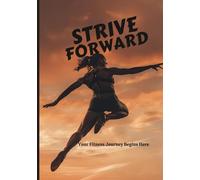 The Ultimate Athlete's Training Journal; Daily fitness, Workout & Performance Tracker