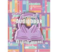 The Ultimate Audiobook Reading Journal