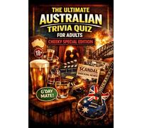 The Ultimate Australian Trivia Quiz for Adults - Cheeky Aussie Special Edition