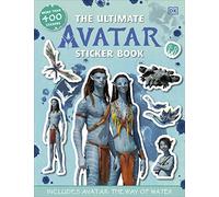The Ultimate Avatar Sticker Book : Includes Avatar The Way of Water