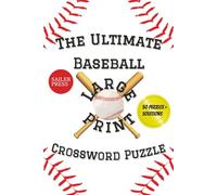 The Ultimate Baseball Crossword Puzzle Large Print: All Baseball-Related 50+ Crossword Puzzles | 6 x 9 Inches, 100 Pages | Challenge Your Crossword IQ ... Husband, Boyfriend, Father, Grandfahter, Son
