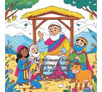 The ULTIMATE Bible Coloring Book for Kids and Adults: Book Two