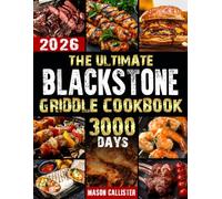 The Ultimate Blackstone Griddle Cookbook: Master Your Griddle with Bulletproof & Blackstone Recipes | Become the Undisputed Backyard Chef Everyone Respects