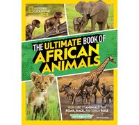The Ultimate Book of African Animals: (Ultimate)