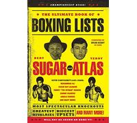 The Ultimate Book of Boxing Lists