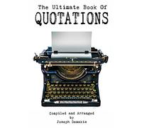 The Ultimate Book of Quotations