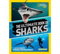 The Ultimate Book of Sharks (National Geographic Kids)