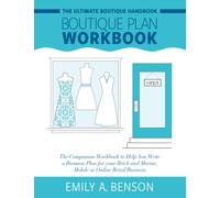 The Ultimate Boutique Business Plan Workbook