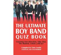 The Ultimate Boy Band Quiz Book