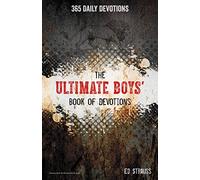 The Ultimate Boys' Book of Devotions: 365 Daily Devotions