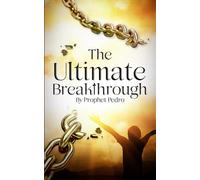 The Ultimate Breakthrough