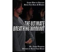 The Ultimate Breathing Workout