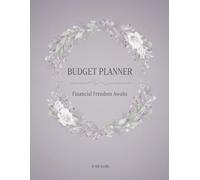 The Ultimate Budget Planner - 12-Month Undated Money Management Organizer: Track income, expenses, savings, and debt with ease | Build financial discipline and achieve your money goals all year long