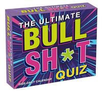 The Ultimate Bullsh*t Quiz 2025 Boxed Daily Desk Calendar