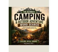 The Ultimate Camping & Outdoor Adventure Word Search