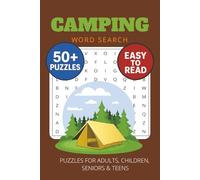 The Ultimate Camping word search puzzle book: Word Searches with Easy to Read Print about Camping, Nature, Adventure and More | 6X9 inches, 110 pages ... Lovers, Vacations, Holidays and Free Times.