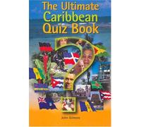 The Ultimate Caribbean Quiz Book