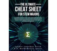 The Ultimate Cheat Sheet for STEM Majors - Textbook Size