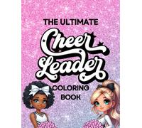 The Ultimate Cheerleader Coloring Book