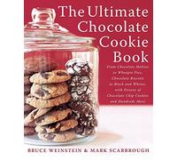 The Ultimate Chocolate Cookie Book: From Chocolate Melties to Whoopie Pies, Chocolate Biscotti to Black and Whites, with Dozens of Chocolate Chip Cookies and Hundreds More