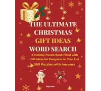 THE ULTIMATE CHRISTMAS GIFT IDEAS WORD SEARCH: A Holiday Puzzle Book for All Ages (Puzzle Quest Collection)