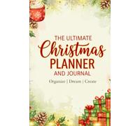 The Ultimate Christmas Journal and Planner
