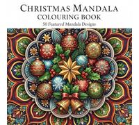 The Ultimate Christmas Mandala Coloring Book: 50 Enchanting Designs to Relax Your Mind & Soothe Your Soul | Great for Stress Relief, Anxiety & ... Holiday Gift for Adults, Teens & Seniors