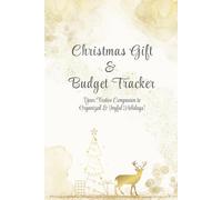 The Ultimate Christmas Planner: Gift List, Budget Tracker & Holiday Organizer