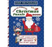 The Ultimate Christmas Puzzle Book: For Kids Ages 6 & Up