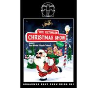 The Ultimate Christmas Show (abridged)