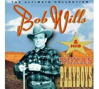 The Ultimate Collection by Bob Wills