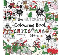 The Ultimate Colouring Book - Christmas Edition (The Ultimate Books Series)