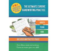 The Ultimate Cursive Handwriting Practice for Adults and Teens: Letters, words, sentences and numbers. Handwriting practice paper 100 blank writing ... practice sheets. Letter and number tracing.