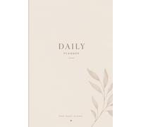 The Ultimate Daily Focus Planner: Undated Hourly Day Organizer with Time Blocking, Top Priorities, To-Do List Checklist, Habit Tracker, and Brain Dump Note Pages
